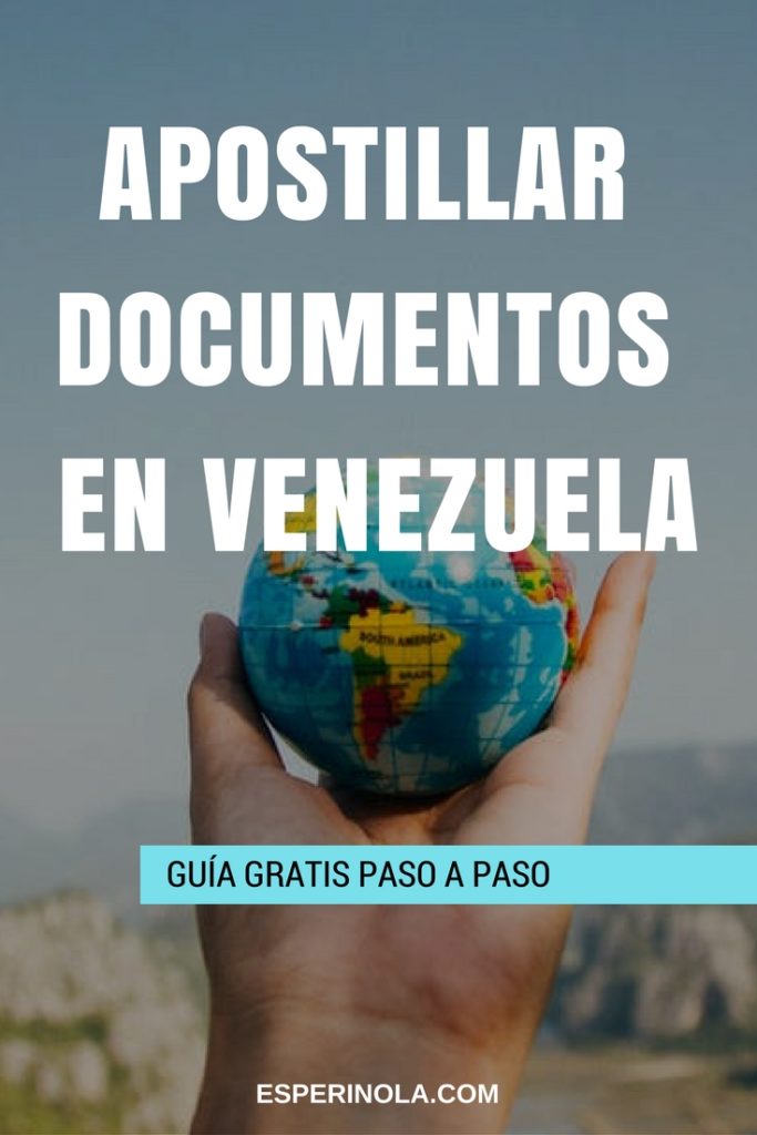apostillar-documentos-en-venezuela-esperinola