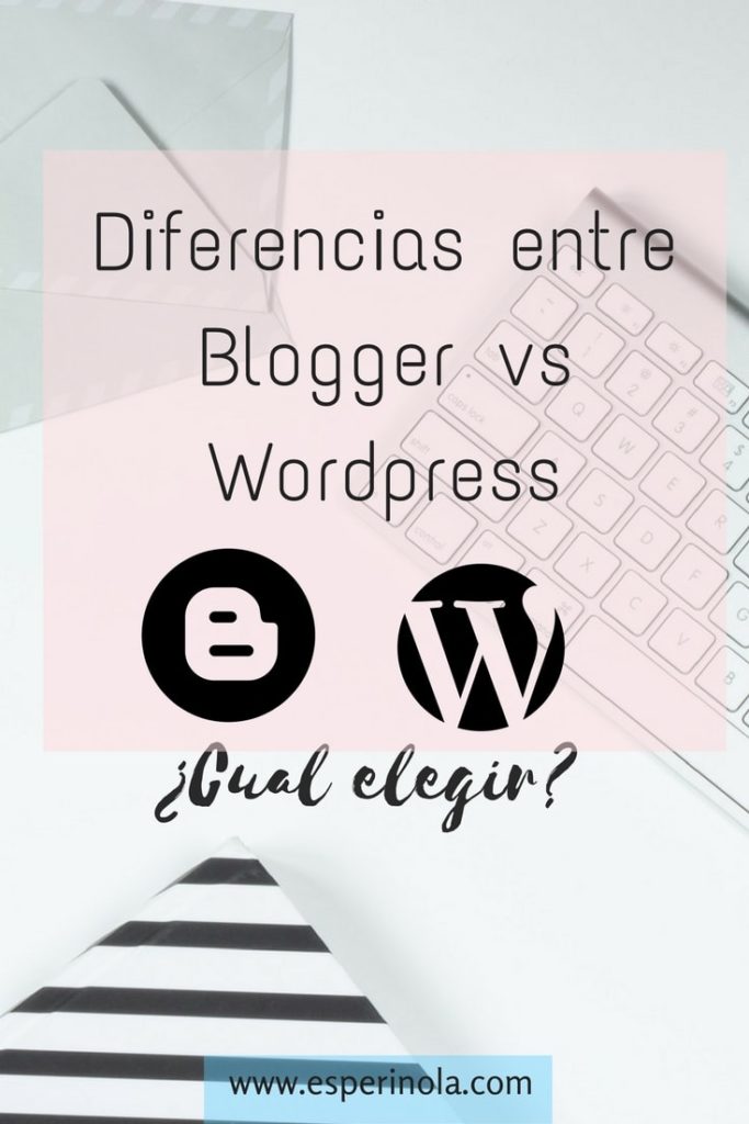 Diferencias entre blogger vs wordpress